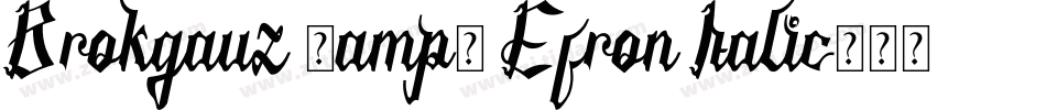 Brokgauz & Efron Italic字体转换
